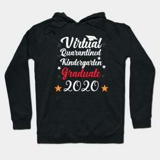 Virtual Quarantined kindergarten graduate 2020 Hoodie